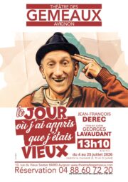 Le Jour où j’ai appris que j’étais vieux